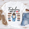 Custom Birthday Shirt, Fabulous Since 19xx Shirt Gift