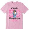 Custom Chapter Shirt, Fabulous Since 19xx Flower