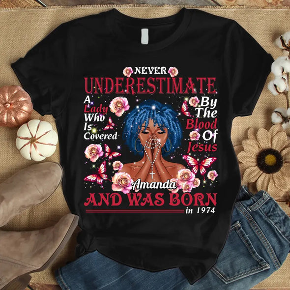 Custom Shirt Birthday, Never Underestimate A Lady Shirt