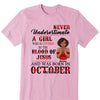 Custom Month Shirt, Never Underestimate A Girl Shirt