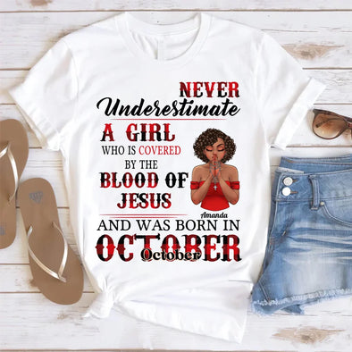 Custom Month Shirt, Never Underestimate A Girl Shirt