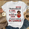 Custom Month Shirt, Never Underestimate A Girl Shirt