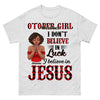 Custom Month Shirt, I Believe in Jesus Shirt