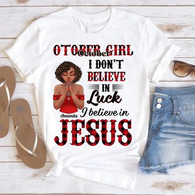 Custom Month Shirt, I Believe in Jesus Shirt