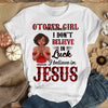 Custom Month Shirt, I Believe in Jesus Shirt