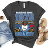 Custom  Birthday Shirt, Fabulous Since 19xx, It's my Birthday Shirt