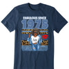 Custom  Birthday Shirt, Fabulous Since 19xx, It's my Birthday Shirt