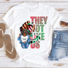 Custom Logo Shirt, They Not Like Us, Women of Strength and Style