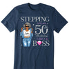 Stepping into my birthday Like A Boss Shirt, Custom Shirt