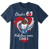 Custom Birthday Shirt, Chapter Shirt, Fabulous Since 19xx Birthday Shirt, Birthday Gift