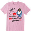 Made in [State] 19XX – [Age] Years of Awesomeness Tee